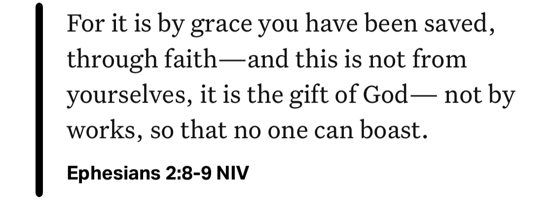 Ephesians 2:8-9 NIV